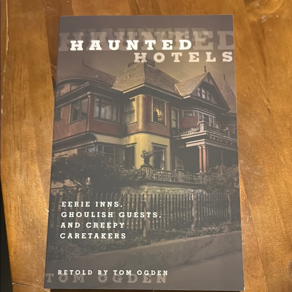 Haunted Hotels Book by Tom Ogden - Black and Gray Cover - Picture 1 of 2